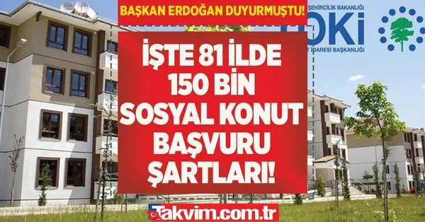 TOKİ kontağı açtı! 150 bin sosyal konut kampanyasında 20 yıl vade! İstanbul, Ankara öncelikli! 540 bin TL'lik 2+1, 3+1 daireler 135 bin TL'ye...