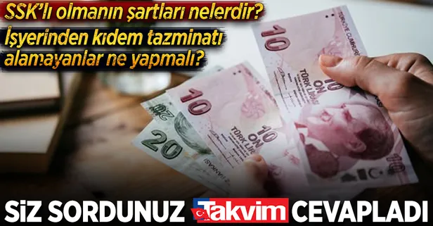 SSK’lı olmak için çalışmak şart