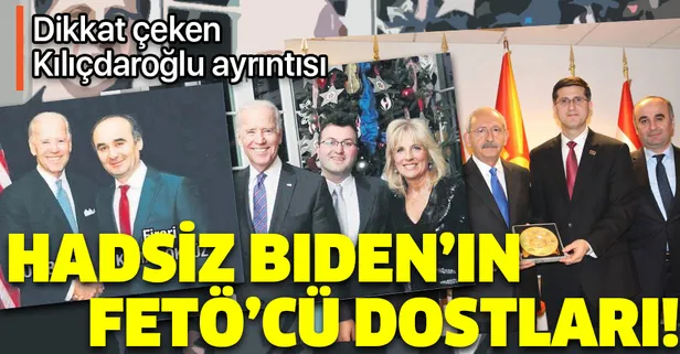 İşte hadsiz Joe Biden'ın FETÖ'cü dostları! Dikkat çeken Kılıçdaroğlu ayrıntısı!
