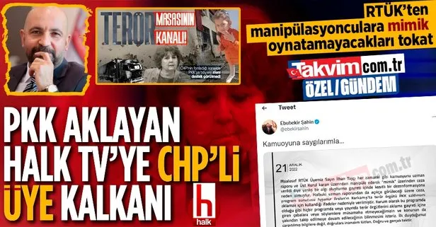 Karkamış’taki hain saldırı üzerinden PKK’yı aklayan Halk TV’ye CHP’li üye kalkanı! Kasıtlı ’mimik’ provokasyonuna ’RTÜK’ tokadı