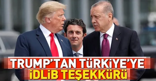 Trump’tan Türkiye ve İdlib teşekkürü