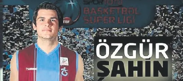 Trabzonspor potada Özgür’le anlaştı