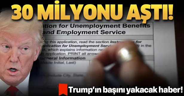 Koronavirüs ABD ekonomisini felç etti! İşsizlik maaşı başvuruları son 6 haftada 30 milyonu aştı