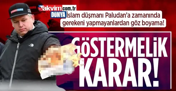 İsveç’te Kur’an-ı Kerim yakan Paludan hakkında göstermelik tutuklama kararı!