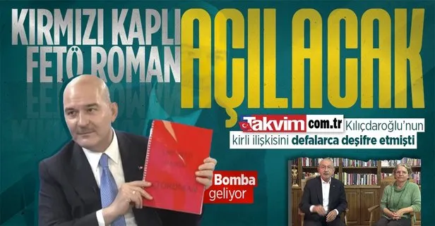 SON DAKİKA: İçişleri Bakanı Soylu elindeki kırmızı dosyayı gösterdi: Bu bir FETÖ roman bu açılınca Kılıçdaroğlu’nun ilişkisini ortaya koyacak