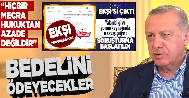 Ekşi Sözlük’teki ’ayaklanma’ çağrısına Başkan Erdoğan’dan tepki: Hiçbir dijital mecra hukuktan azade değil, bedelini ödeyecekler