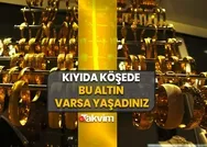 Elinizde varsa yaşadınız: Duyan kuyumculara koşuyor! 1 tanesi tam 65.000 TL değerinde