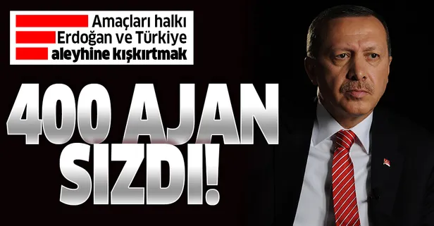 İdlib'e 400’den fazla ajan sızdı! Amaçları halkı Erdoğan ve Türkiye aleyhine kışkırtmak