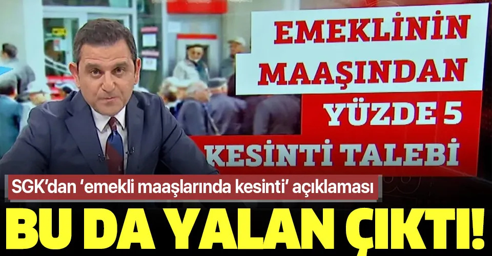 Fatih Portakal'ın emekli maaşlarından kesinti haberi yalan çıktı! SGK'dan