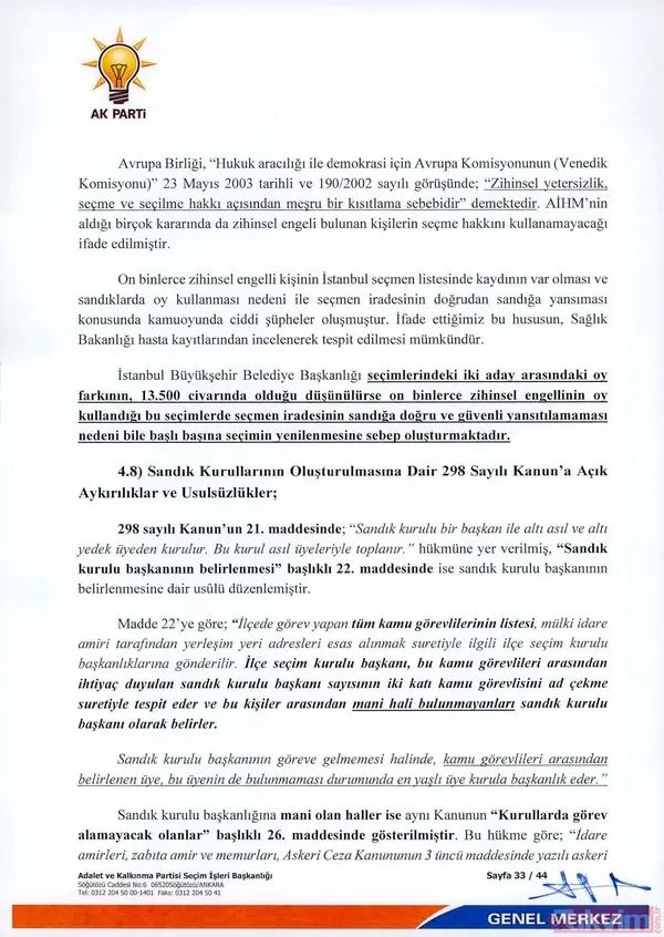 Dilekçede, Mükerrer Kayıtlı Bu Seçmenler Yerine Yerleşim Yerlerinde Oy Kullanılıp Kullanılmadığı Konusunun, Seçimin Sonucunu Doğrudan Etkileyecek Önemli Bir...