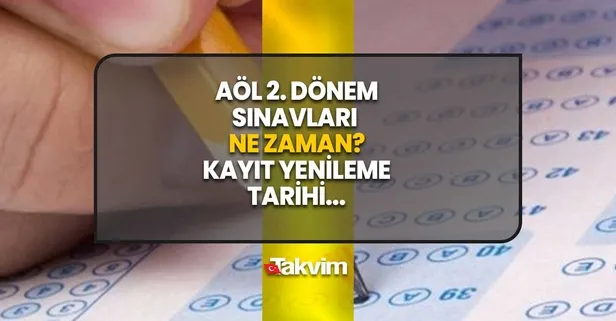 AÖL 2. dönem sınavları Mart ayında yapılacak! AÖL 2.dönem sınavları ne zaman? İşte MEB AÖL 2. dönem kayıt yenileme tarihi...