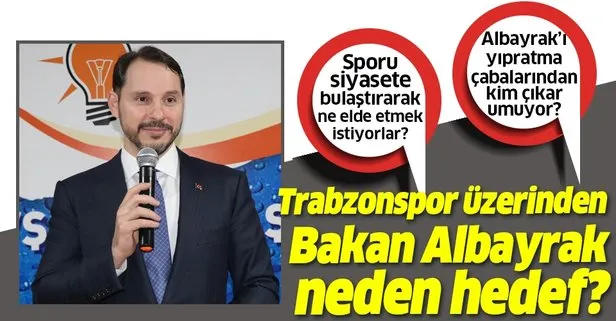 Yaşar Hacısalihoğlu: Trabzonspor üzerinden Hazine ve Maliye Bakanı Berat Albayrak neden hedef?