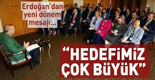 Hedefimiz çok büyük