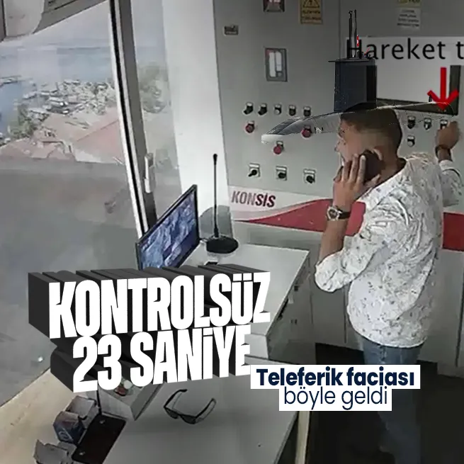 Teleferik faciasında sır 23 saniye! Her şey o anda oldu