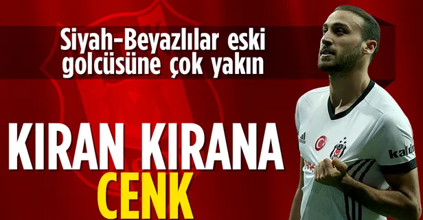 Beşiktaş eski golcüsü Cenk Tosun'a kavuşmak için indirim istiyor