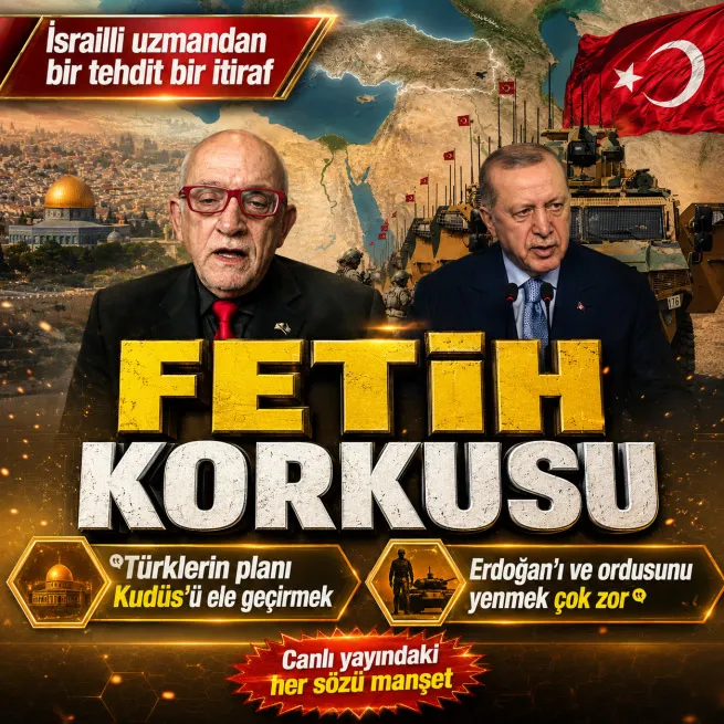 İsrailli Ben-Menachem’de Türkiye paniği: Kudüs’ü ele geçirecekler, Türk ordusunu yenmek zor