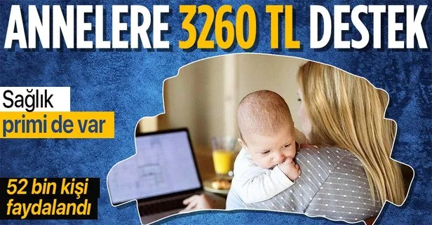 Günlük 110 lira cep harçlığı aylık 400 TL de bakım desteği: İŞKUR’dan annelere 3260 TL destek