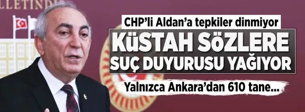 CHP’li Aldan’a tepkiler dinmiyor