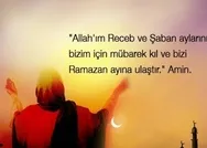 Üç aylar sözleri mesajları... En güzel anlamlı dualı Üç aylar mesajları için tıklayınız! Üç aylarda okunacak dualar nelerdir?