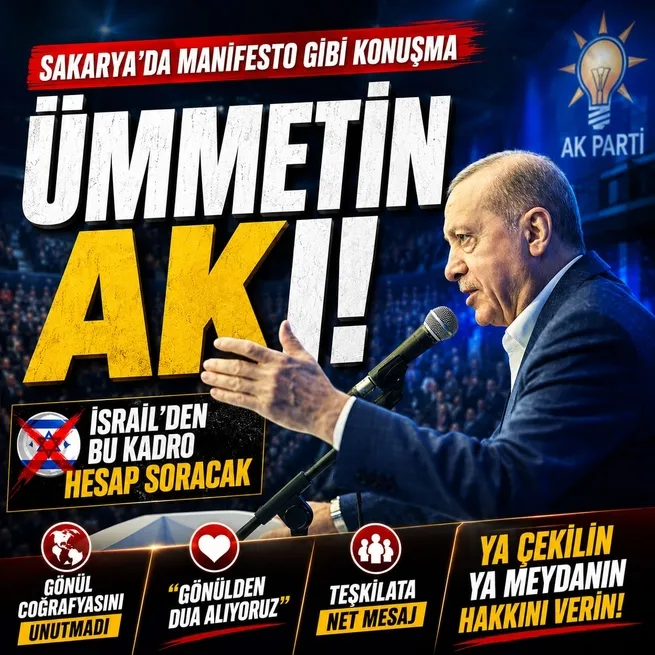 Başkan Erdoğandan Sakaryada manifesto gibi konuşma! İsraili titretecek sözler | AK Parti teşkilatına uyarı: Meydanın hakkını verin