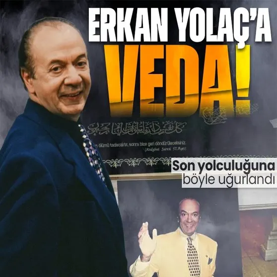 ’Evet-Hayır’ sunucusu Erkan Yolaç’a veda! Son yolculuğuna uğurlandı! Gülben Ergen, Mehmet Ali Erbil ve Ragıp Savaş...