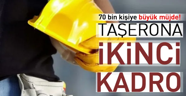 Taşerona ikinci kadro