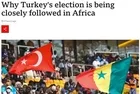 Sömürgeci İngilizler tedirgin! BBC: Erdoğan kazanırsa Afrika’yı kaybederiz