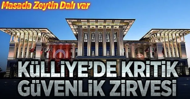 Külliye'de güvenlik zirvesi