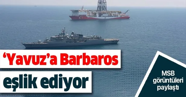 Milli Savunma Bakanlığı paylaştı! Yavuz sondaj gemisine Barbaros eşlik ediyor