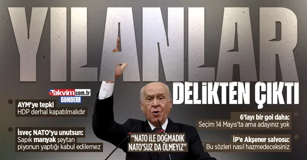 MHP Genel Başkanı Devlet Bahçeli'den The Economist ve John Bolton'a tepki: Yılanlar delikten çıktı