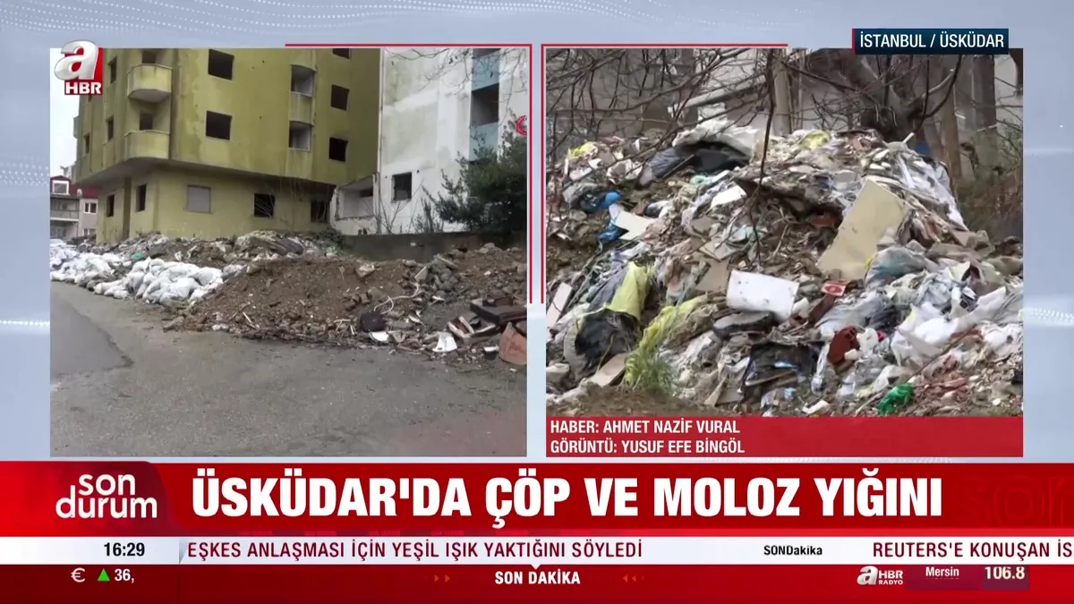 Üsküdar çöp ve moloz yığını