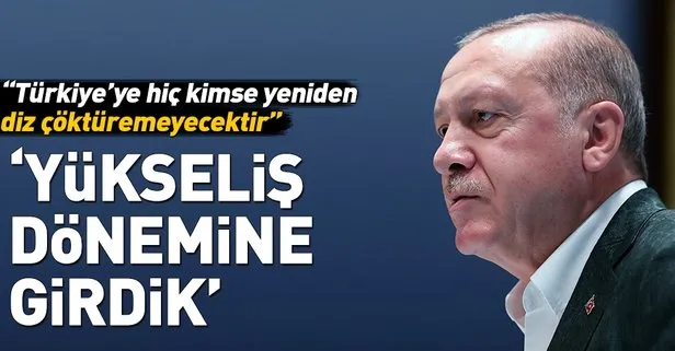 Başkan Erdoğan: Yükseliş dönemine girdik