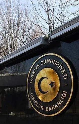 Dışişleri'nden o skandala çok sert tepki