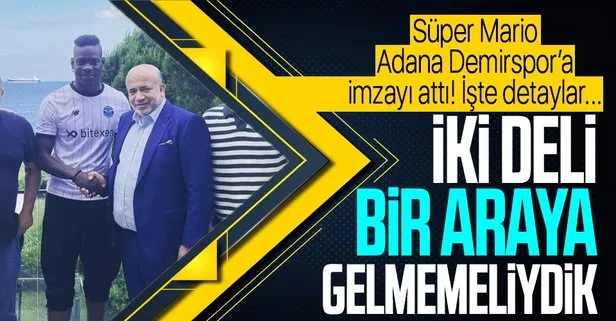 SON DAKİKA! Türkiye’ye gelen Mario Balotelli Adana Demirspor’la 3 yıllık sözleşme imzaladı