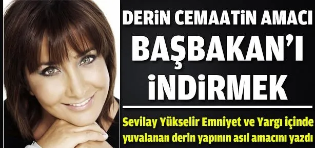 Derin Cemaatçilerin asıl amacı...