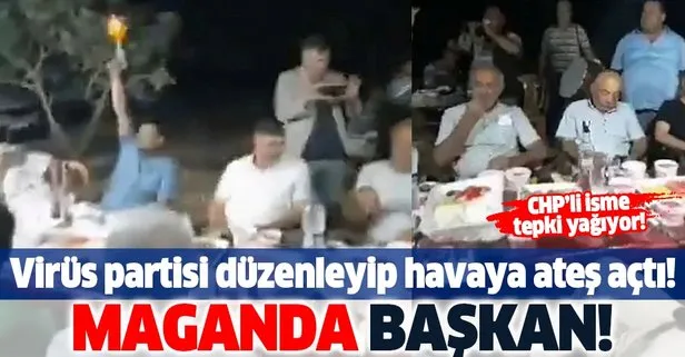 Virüs partisi düzenleyip havaya ateş açtı! CHP’li başkanın görüntüleri sosyal medyayı ayağa kaldırdı