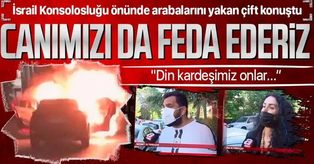 İsrail Konsolosluğu önünde Filistin için aracını yakan çift A Haber’e konuştu: Gerekirse canımızı da feda ederiz