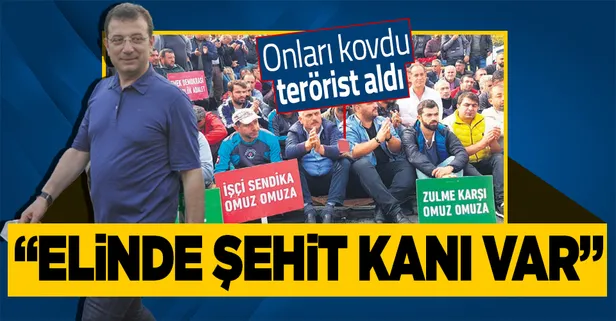 CHP'li İBB'nin ekmeğinden ettiği işçilerden Ekrem İmamoğlu'na tepki! Şehitlerimizin kanı eline bulaştı