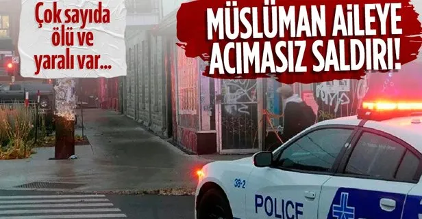 Kanada’daki saldırıda İslamofobi şüphesi: Müslüman aileden 4 kişi hayatını kaybetti