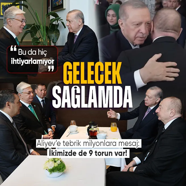 Başkan Erdoğan’dan Aliyev’e torun tebriği: Gelecek sağlamda