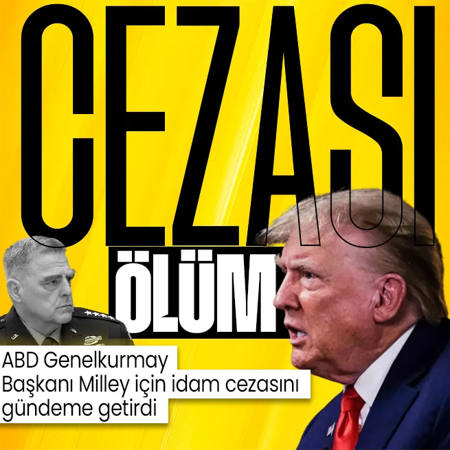 Eski ABD Başkanı Donald Trump: ABD Genelkurmay Başkanı Orgeneral Mark Milley ölüm cezasını hak ediyor