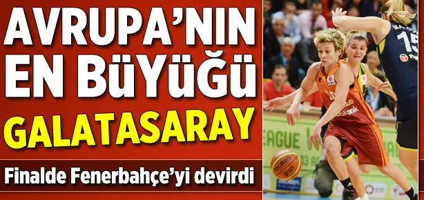 G.Saray Avrupa’nın en büyüğü oldu