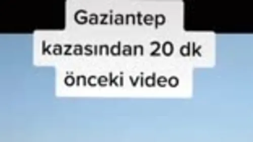 SON DAKİKA: Gaziantep’teki katliam gibi kazadan 20 dakika öncesine ait görüntüler ortaya çıktı!