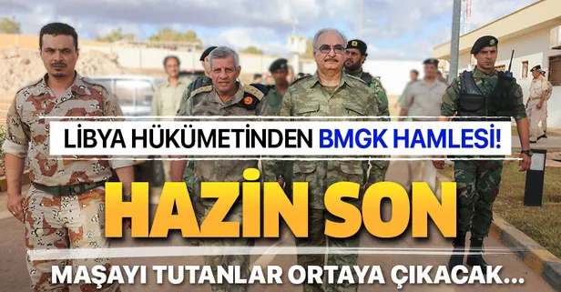 Libya hükümetinden BMGK hamlesi! Darbeci Hafter'e destek veren ülkeler ortaya çıkacak