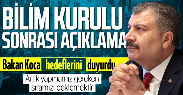 Son dakika: Koronavirüs Bilim Kurulu’ndan kritik toplantı! Sağlık Bakanı Fahrettin Koca açıklama yayınladı