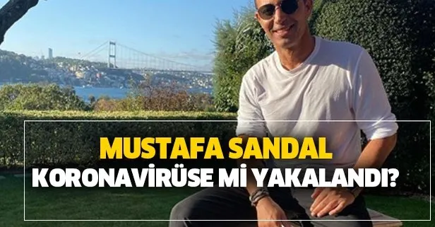 Son dakika: Mustafa Sandal koronavirüse mi yakalandı? Ünlü şarkıcıdan açıklama geldi