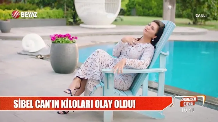 Sibel Can’ın kiloları başına dert oldu!
