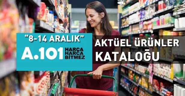 A101 aktüel ürünler: 8-14 Aralık 2018 kataloğu ile gıda ürünleri dikkat çekiyor! İşte güncel liste