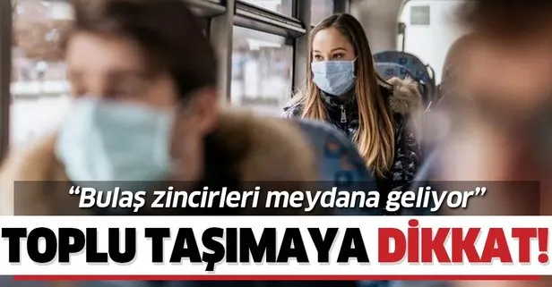 Bilim Kurulu Üyesi Tevfik Özlü’den toplu taşıma uyarısı! Bulaş zincirleri meydana geliyor