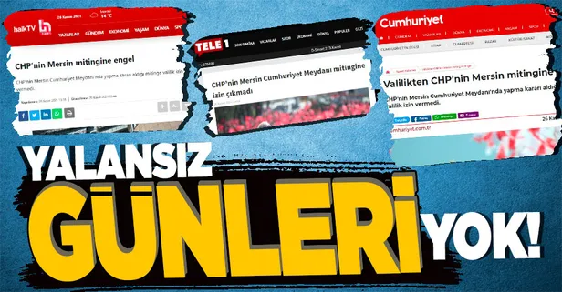 CHP ve medyasının 'miting' iddiasına Mersin Valiliği'nden yalanlama!